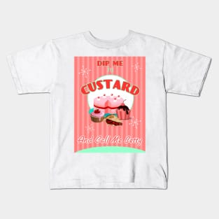 DIP ME IN CUSTARD AND CALL ME BETTY Kids T-Shirt